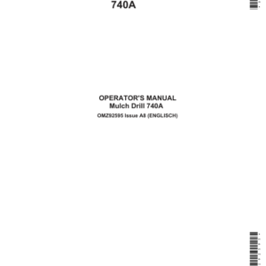 John Deere 740A Mulch Drills Operator's Manual (OMZ92595) - Image 1