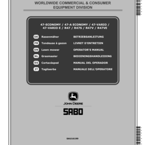 John Deere 47-ECONOMY (SA201519), 47-A ECONOMY (SA211519, SA1874), 47-VARIO (SA221519, SA224219), 47-VARIO E (SA221619), R4 (SA206519), R47S (SA216519) R47V (SA226519), R47VE (SA1886) Lawn Mowers Operator's Manual (SAU16199) - Image 1