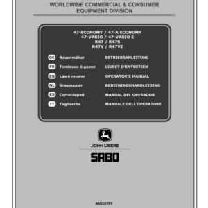 John Deere 47-ECONOMY (SA201519), 47-A ECONOMY (SA211519), 47-VARIO (SA221519), 47-VARIO E (SA221619), R47 (SA206519), R47S (SA216519), R47V (SA226519), R47VE (SA226620) Lawn Mowers Operator's Manual (SAU16797) - Image 1