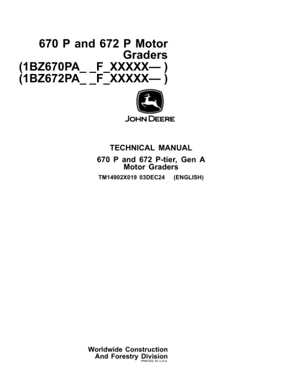 John Deere 670P, 672P Grader Repair Technical Manual (S.N F00001 -)