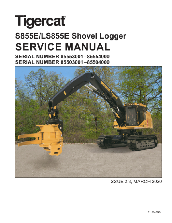 Tigercat S855E, LS855E Shovel Logger Repair Service Manual