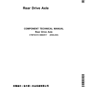 John Deere Rear Drive Axles (Asia) Component Technical Manual (CTM703319)