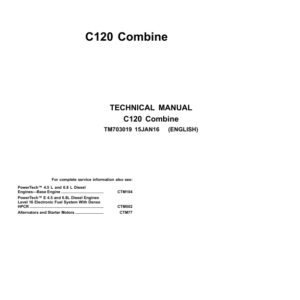 John Deere C120 Combines (Asia) Technical Repair Manual (SN. before 019999 - TM703019)