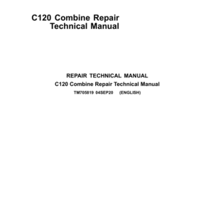 John Deere 4LZ-9 (C120) Combines Technical Repair Manual (SN. from 020000 - TM705819)