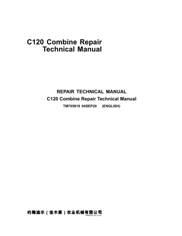 John Deere 4LZ-9 (C120) Combines Technical Repair Manual (SN. from 020000 - TM705819)