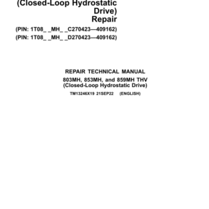 John Deere 859MH Tracked Harvester (Closed-Loop Hydraulic) Repair Manual (SN between C270423 - C408745 & D270423 - D408745)