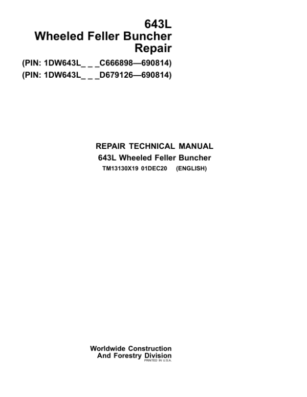 John Deere 643L Wheeled Feller Buncher Service Repair Manual (SN between C666898 - C690814 & D679126 - D690814 )