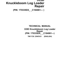 John Deere 335D Knuckleboom Log Loader Service Repair Manual (SN after 1T0335DX_ _C184061 -)