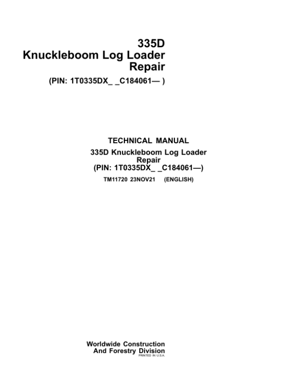 John Deere 335D Knuckleboom Log Loader Service Repair Manual (SN after 1T0335DX_ _C184061 -)