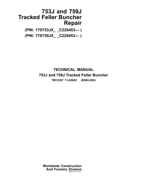 John Deere 753J, 759J Tracked Feller Buncher Service Repair Manual (SN after C220453 - )