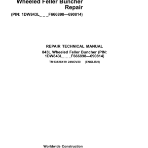 John Deere 843L Wheeled Feller Buncher Service Repair Manual (SN between F666898 - F690814)