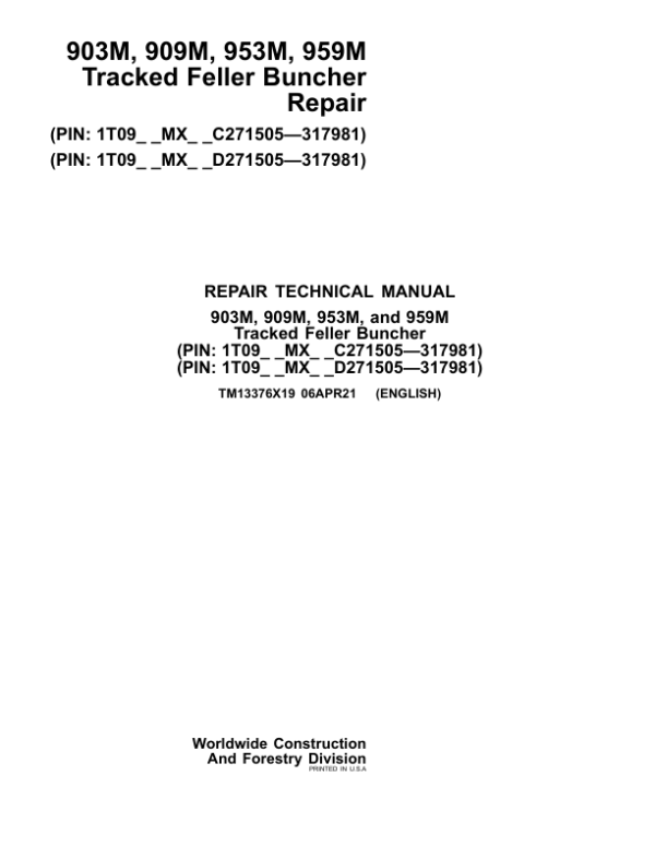 John Deere 909M, 959M Tracked Feller Buncher Repair Manual (SN between 271505 - 317981)