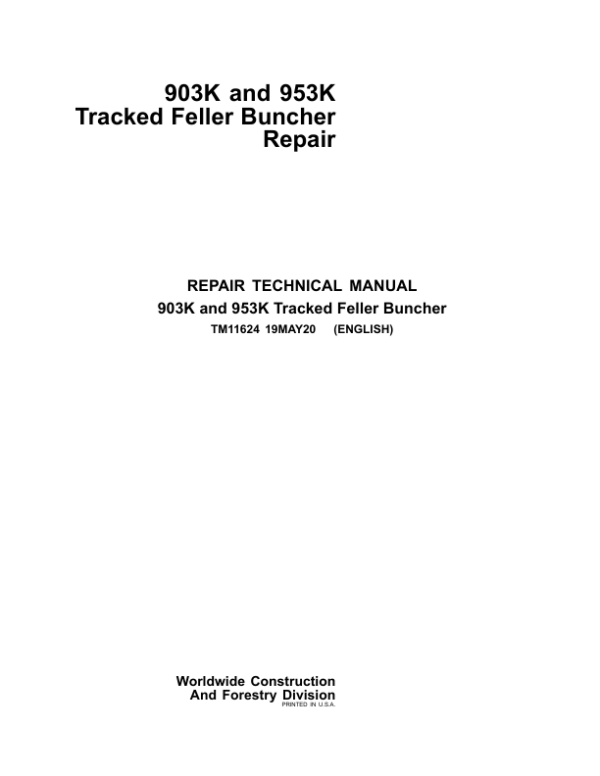 John Deere 903K, 953K Tracked Feller Buncher Service Repair Manual