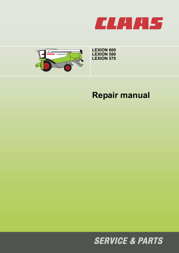 CLAAS 570 & 580R (585) Combines Operator, Technical Repair Manual
