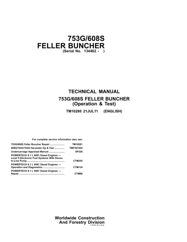John Deere 608S, 753G Feller Buncher & Harvester Service Repair Manual (SN after 134462 - )