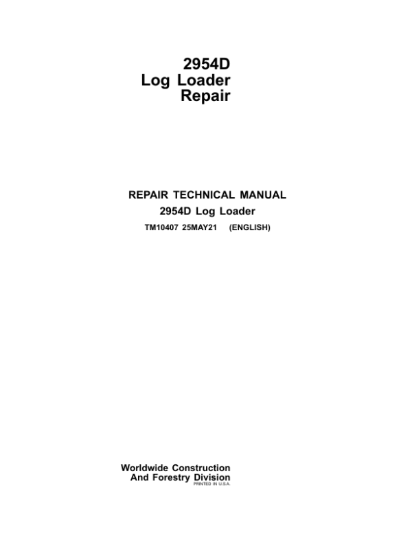 John Deere 2954D Log Loader Service Repair Manual (TM10407)