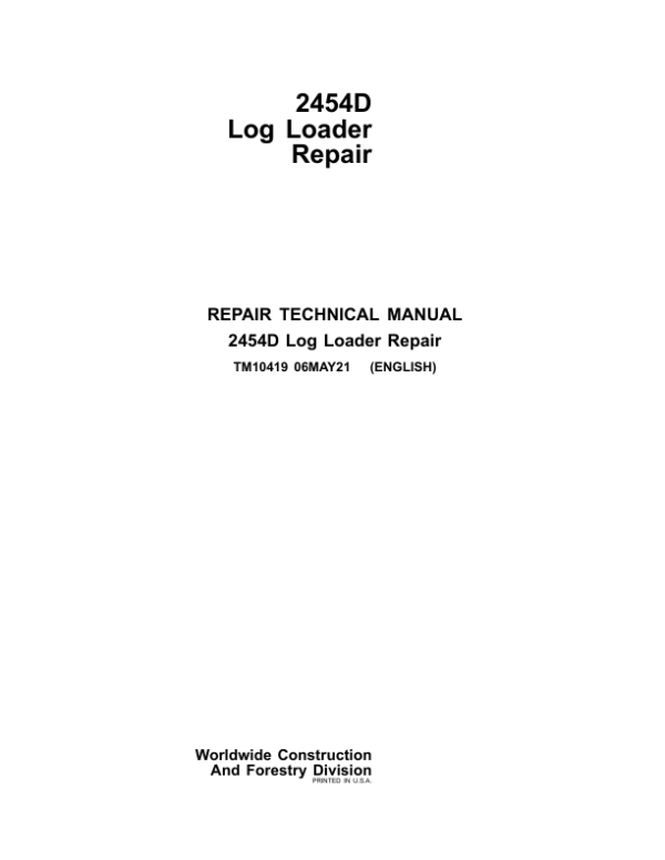John Deere 2454D Log Loader Service Repair Manual (TM10419)