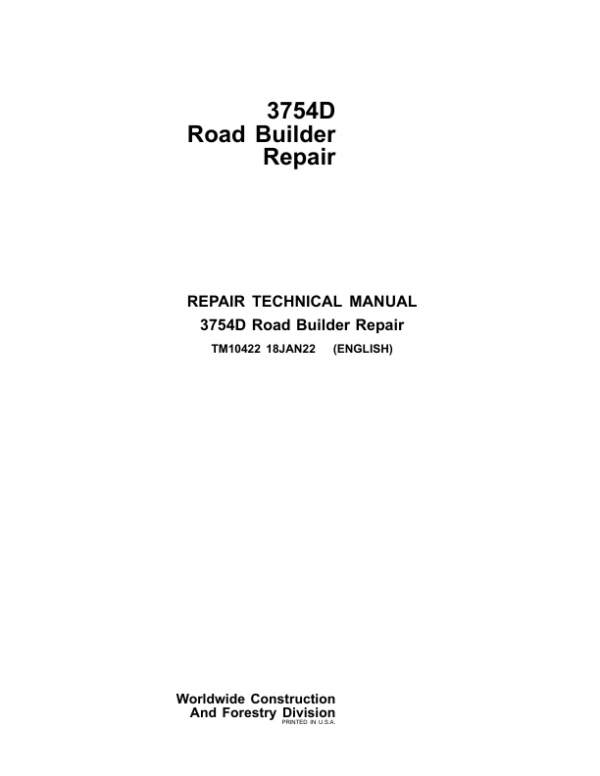 John Deere 3754D Road Builder Service Repair Manual (TM10422)