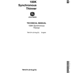 John Deere 100K Synchronous Thinner Service Repair Manual (TM1074)