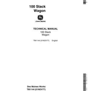 John Deere 100 Stack Wagon Hay and Forage Equipment Service Repair Manual (TM1144)