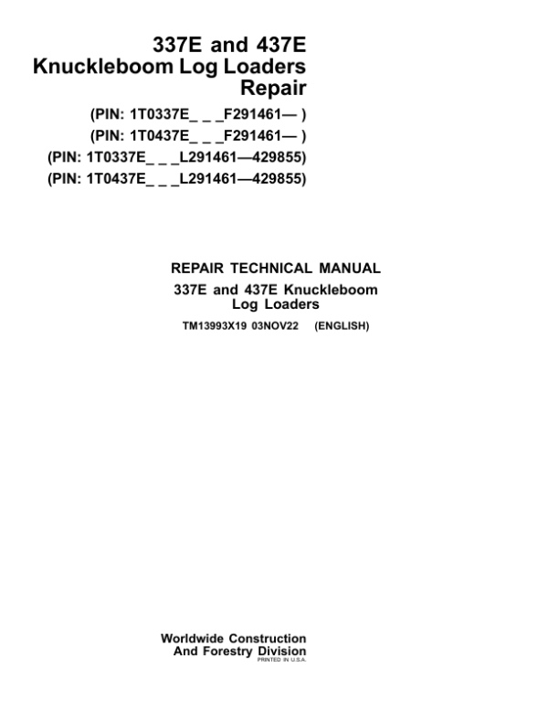 John Deere 337E, 437E Knuckleboom Log Loaders Service Repair Manual (SN L291461- L429855 & SN after F291461 - )