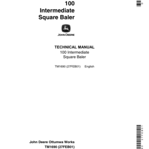 John Deere 100 Intermediate Square Baler Technical Repair Manual (TM1690 )