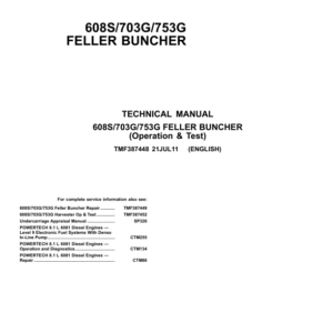 John Deere 608S, 703G, 753G Feller Buncher & Harvester Service Repair Manual (SN Starting with 608SX, 703GX, 753GX) - Image 4