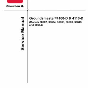 Toro Groundsmaster 4100-D, 4110-D (Model 30602, 30604, 30606, 30608, 30643, 30644) Service Repair Manual