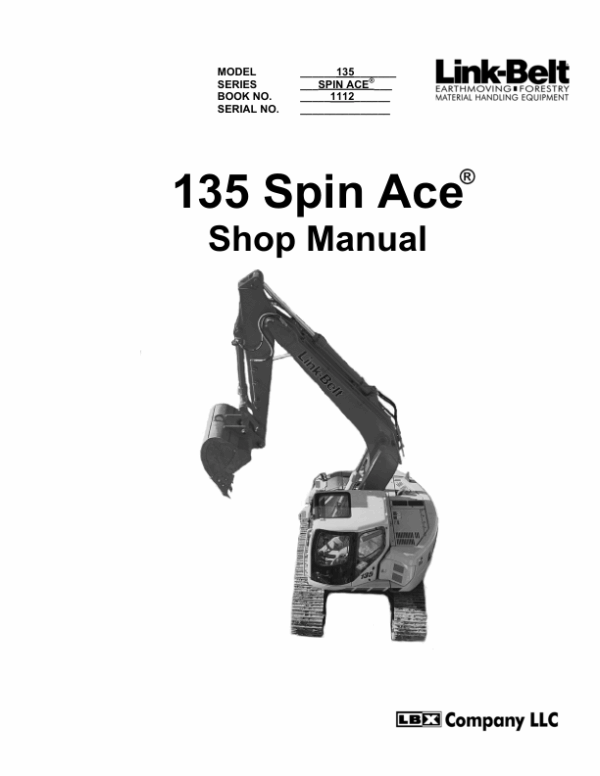 Linkbelt 135 Spin Ace Excavator Service Repair Manual