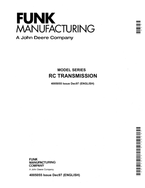 John Deere Funk RC (7005 & 45001 Assembly) Transmission Instructions and Parts Manual (4005055) John Deere Funk RC (7005 & 45001 Assembly) Transmission Instructions and Parts Manual (4005055)