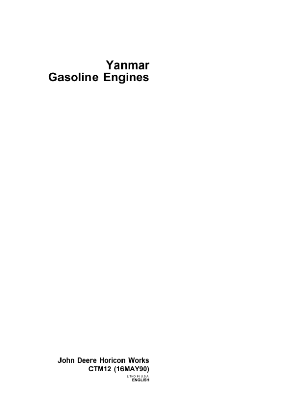 John Deere 3TG66, 3TG72 Yanmar Gasoline Engine Component Technical Manual (CTM12)