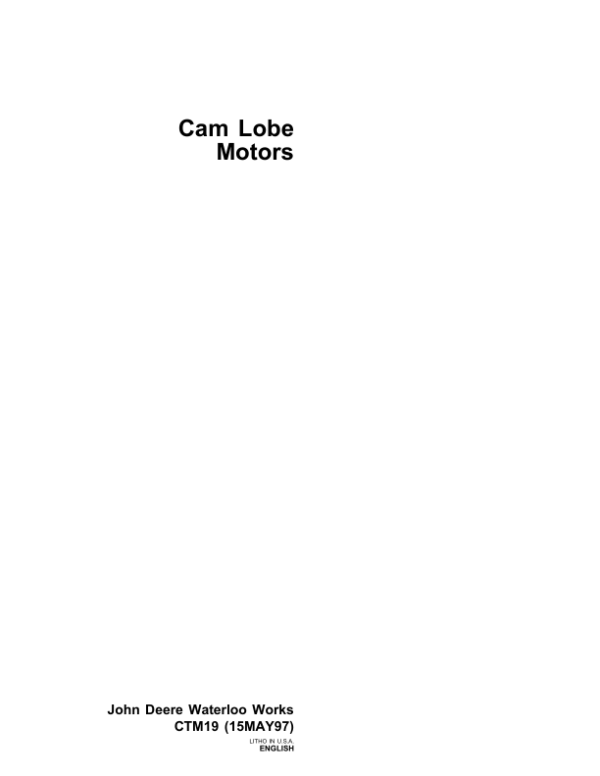 John Deere Cam Lobe Motors (Radial Piston Motors) Component Technical Manual (CTM19)