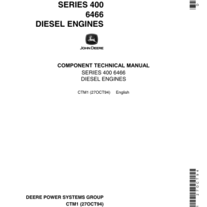 John Deere 6466A, 6466D, 6466T (400 Series) Component Technical Manual (CTM1)