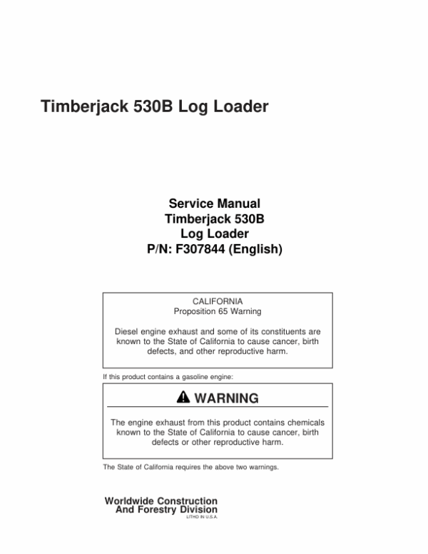 John Deere 530B Log Loader Service Repair Manual (F307844 & TMF307844)