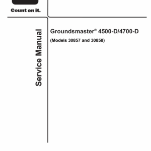 Toro Groundsmaster 4500-D, 4700-D (Model 30857, 30858) Service Repair Manual