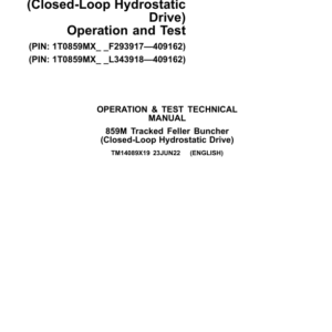 John Deere 859M Feller Buncher (Closed-Loop) Repair Manual (S.N F293917 – F409162 & L343913 - L409162)