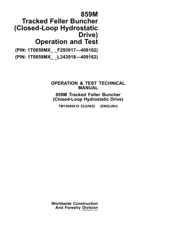 John Deere 859M Feller Buncher (Closed-Loop) Repair Manual (S.N F293917 – F409162 & L343913 - L409162)