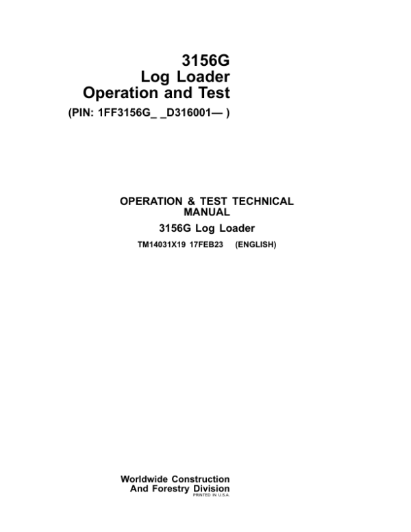 John Deere 3156G Log Loader Service Repair Manual (SN after D316001 - )