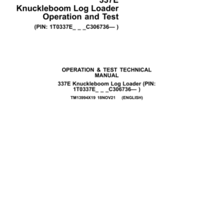 John Deere 337E Knuckleboom Log Loader Service Repair Manual (SN after C291461 - )