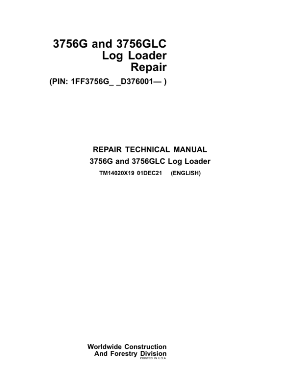 John Deere 3756G, 3756GLC Log Loader Service Repair Manual (SN after D376001 - )