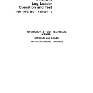 John Deere 3756G, 3756GLC Log Loader Service Repair Manual (SN after F376001 - )