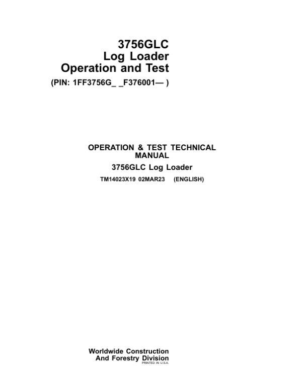 John Deere 3756G, 3756GLC Log Loader Service Repair Manual (SN after F376001 - )