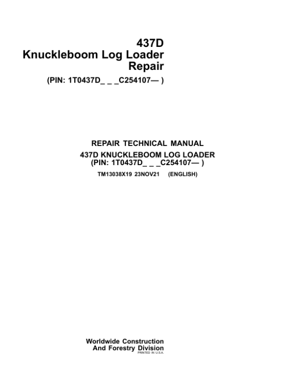 John Deere 437D Knuckleboom Log Loader Service Repair Manual (SN after 1T0437D_ _ _C254107 -)