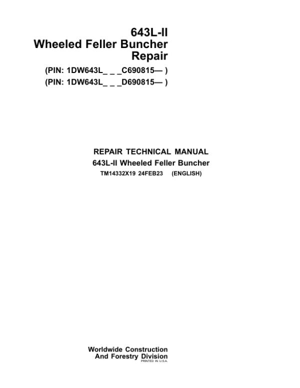 John Deere 643L-II Wheeled Feller Buncher Service Repair Manual (SN after C690815 - & D690815 -)