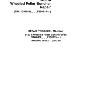 John Deere 643L-II Wheeled Feller Buncher Service Repair Manual (SN after F690815 - )