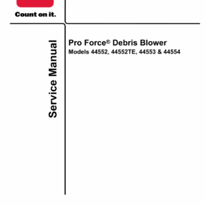 Toro Pro Force Debris Blower (Models 44552, 44552TE, 44553, 44554) Service Repair Manual