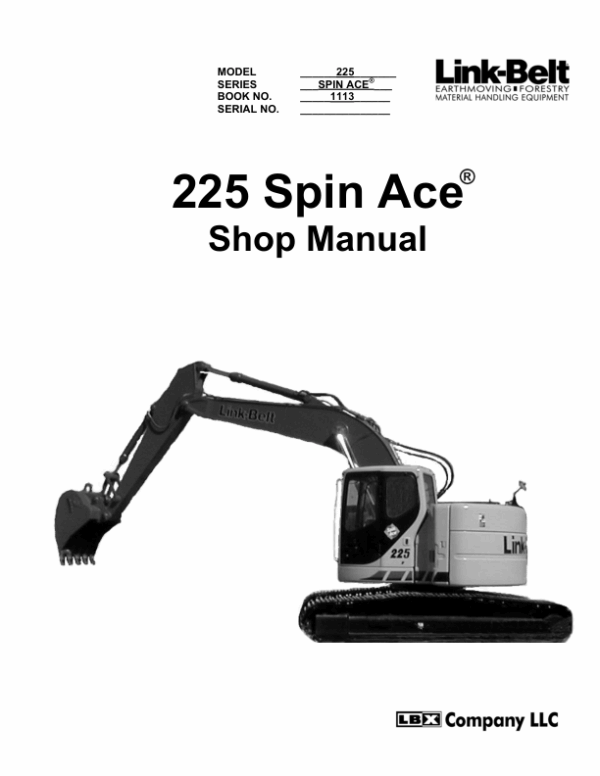 Linkbelt 225 Spin Ace Excavator Service Repair Manual