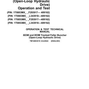John Deere 859M Feller Buncher (Open-Loop) Repair Manual (S.N F293917 – F409162 & L343913 - L409162)