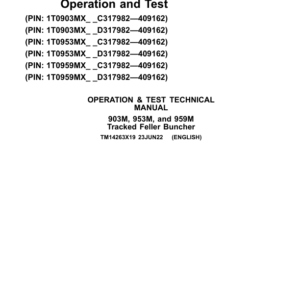John Deere 903M, 953M, 959M Feller Buncher Repair Manual (SN between C317982 – C409162 & D317982 – D409162)