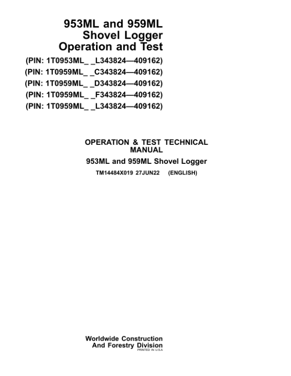 John Deere 953ML, 959ML Shovel Logger Service Repair Manual (SN between 343824 - 409162)